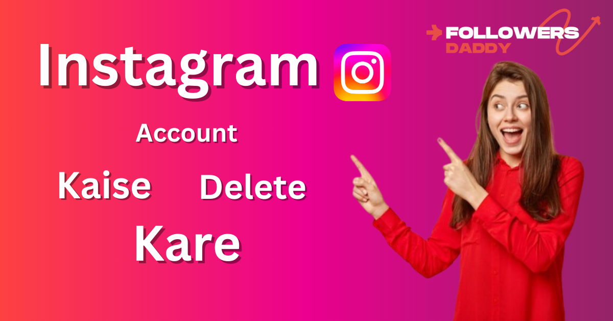 Instagram Par Account Kaise Delete Kare